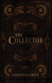 The Collector Christina Smith 9798295519239