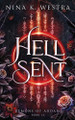 Hell Sent Nina K Westra 9781967722013
