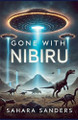 Gone With Nibiru Sahara Sanders 9798233351419