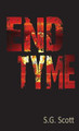 End Tyme by S.G. Scott