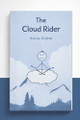 The Cloud Rider Koray Erdem 9798241978981