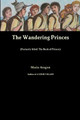 The Wandering Princes by Maria Aragon
