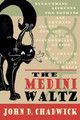 The Medini Waltz by John D. Chadwick