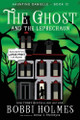 The Ghost and the Leprechaun Bobbi Holmes 9781949977950
