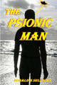 The Psionic Man by Donald Sullivan