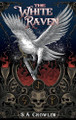The White Raven S A Crowler 9788269423402