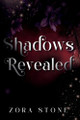 Shadows Revealed Zora Stone 9781971405032