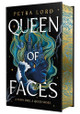 Queen of Faces: Deluxe Edition Petra Lord 9781250362971
