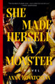 She Made Herself a Monster Anna Kovatcheva 9780063436374