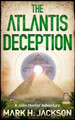 The Atlantis Deception Mark Jackson 9781912618224 [USED COPY]