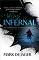 Infernal: Volume 1 Mark Jager 9781781088173 [USED COPY]