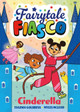 Fairytale Fiasco: Cinderella Myles McLeod 9781916558502