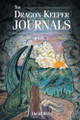 The Dragon Keeper Journals David Rully 9798896752851