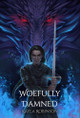 Woefully Damned Kayla Robinson 9798992918274