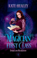 Magician First Class Kate Healey 9781067107918