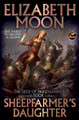 Sheepfarmer's Daughter: Volume 1 Elizabeth Moon 9781668073209