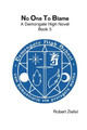 No One to Blame Robert Ziefel 9781312280472