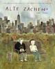 Alte Zachen: Old things Ziggy Hanaor 9781800660724