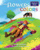 How Flowers Got Their Colors Scott Sollers 9798891384637