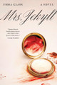Mrs. Jekyll Emma Glass 9781454965909