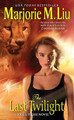 The Last Twilight Marjorie M. Liu 9780062019875