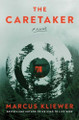 The Caretaker Marcus Kliewer 9781982198817