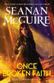 Once Broken Faith Seanan McGuire 9780756420710