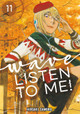 Wave, Listen to Me! 11 Hiroaki Samura 9798888773987