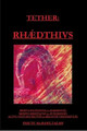 Tether: Rhaedthius by Phete McBawltalms