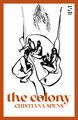 The Colony Christiana Spens 9781784633738