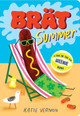 Brat Summer: A Weenie Book Katie Vernon 9798347108282