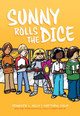 Sunny Rolls the Dice: A Graphic Novel (Sunny #3) by Jennifer L Holm