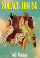 Solace House: 'The Secret History meets The Haunting of Hill House' Will Maclean 9781805464587