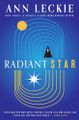 Radiant Star Ann Leckie 9780316290357