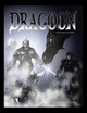 Dragoon by John M. Martzowka