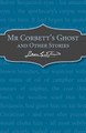 Mr Corbett's Ghost Leon Garfield 9781782950615