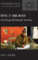 Boyz N the Hood: Shifting Hollywood Terrain Joi Carr 9781433146374