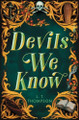 Devils We Know L.T. Thompson 9781547615230