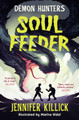 Demon Hunters - Soul Feeder Jennifer Killick 9780008741150