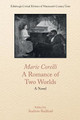 Marie Corelli, a Romance of Two Worlds: A Novel Marie Corelli 9781474481663