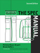 The Spec Manual 2nd edition Michele Wesen Bryant 9781563673733