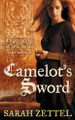 Camelot's Sword Sarah Zettel 9780007158720