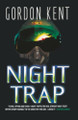 Night Trap Gordon Kent 9780007379422