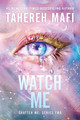 Watch Me Tahereh Mafi 9780063419018