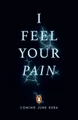 I Feel Your Pain A. M. Ellis 9780241780701