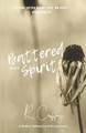 Battered Spirit by R'Lee R Coffey