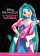 Disney Princess: Sticker By Numbers Walt Disney 9781836509202