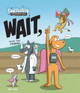Wait, Says the Comma Rob Lisle 9781761402401