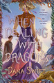 When Dealing with Dragons Dana Swift 9780241795941