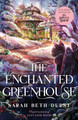 The Enchanted Greenhouse Sarah Beth Durst 9781035042395
